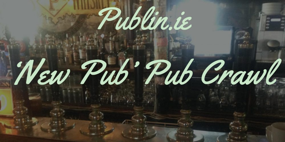 Find your next favourite pub on the ‘New Pub’ Pub Crawl. 14th Sep.